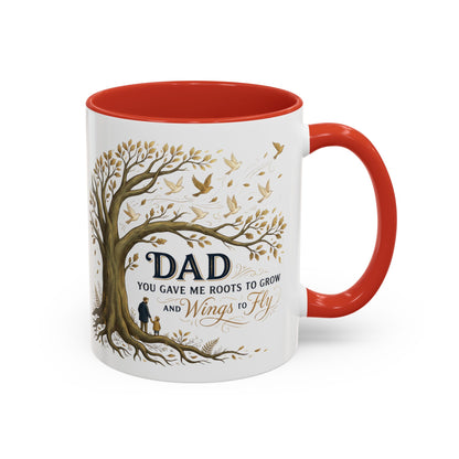 Dad You Gave Me Roots to Grow and Wings to Fly Coffee Mug