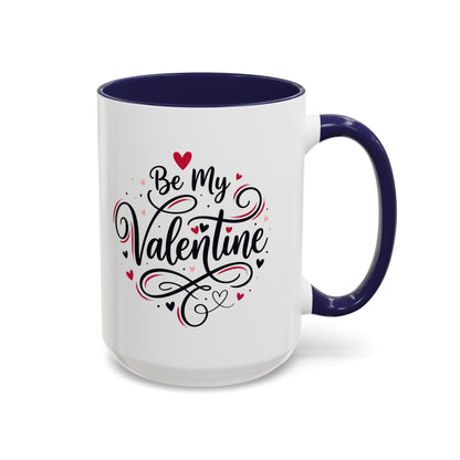 Be My Valentine Coffee Mug