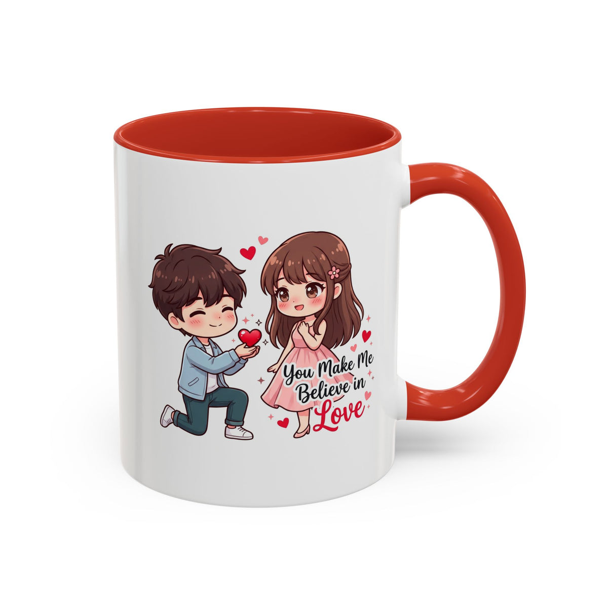 You Make Me Believe in Love Romantic Couple Coffee Mug