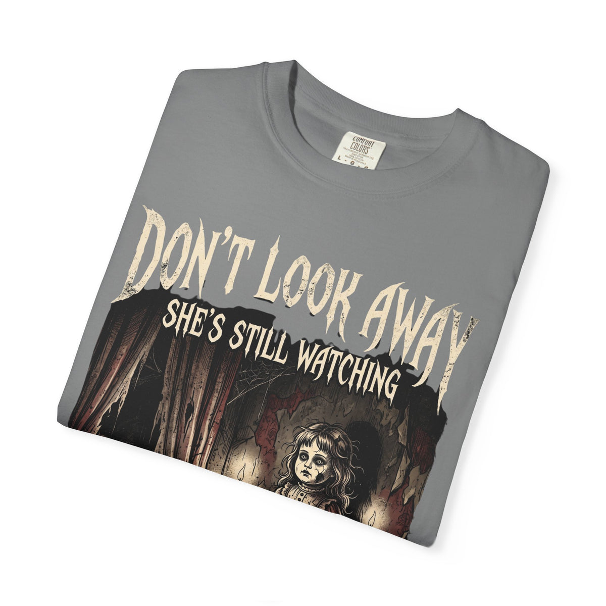Don't Look Away "She's Still Watching" T-Shirt