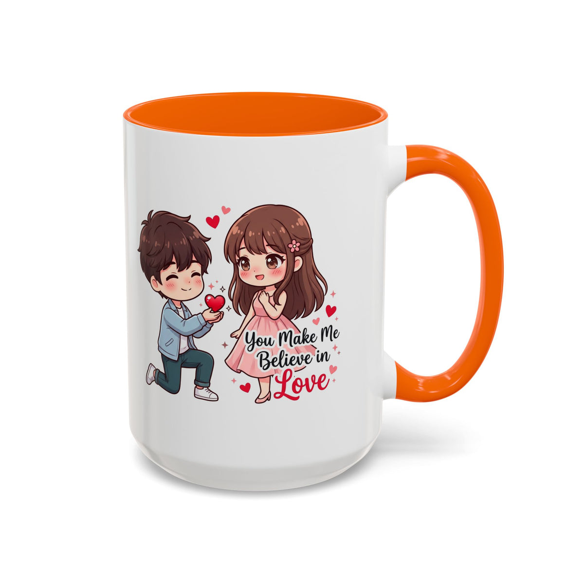 You Make Me Believe in Love Romantic Couple Coffee Mug