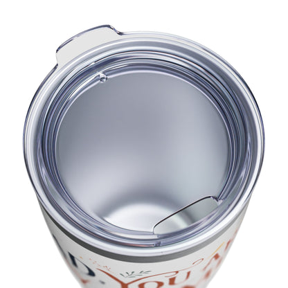 Dad, You Are My Home 20oz Tumbler