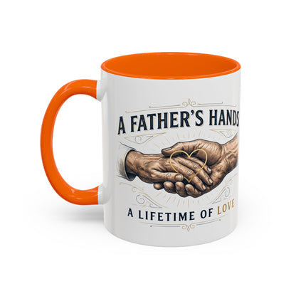 Father’s Hands, A Lifetime of Love Coffee Mug