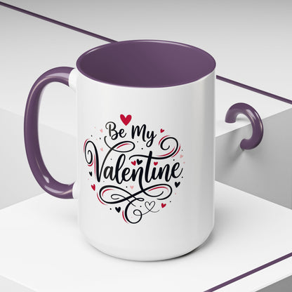 Be My Valentine Coffee Mug