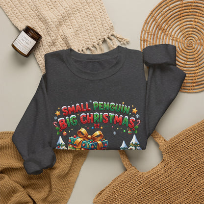 Penguin Christmas Crewneck Sweatshirt — "Small Penguin Big Christmas" Holiday Pullover