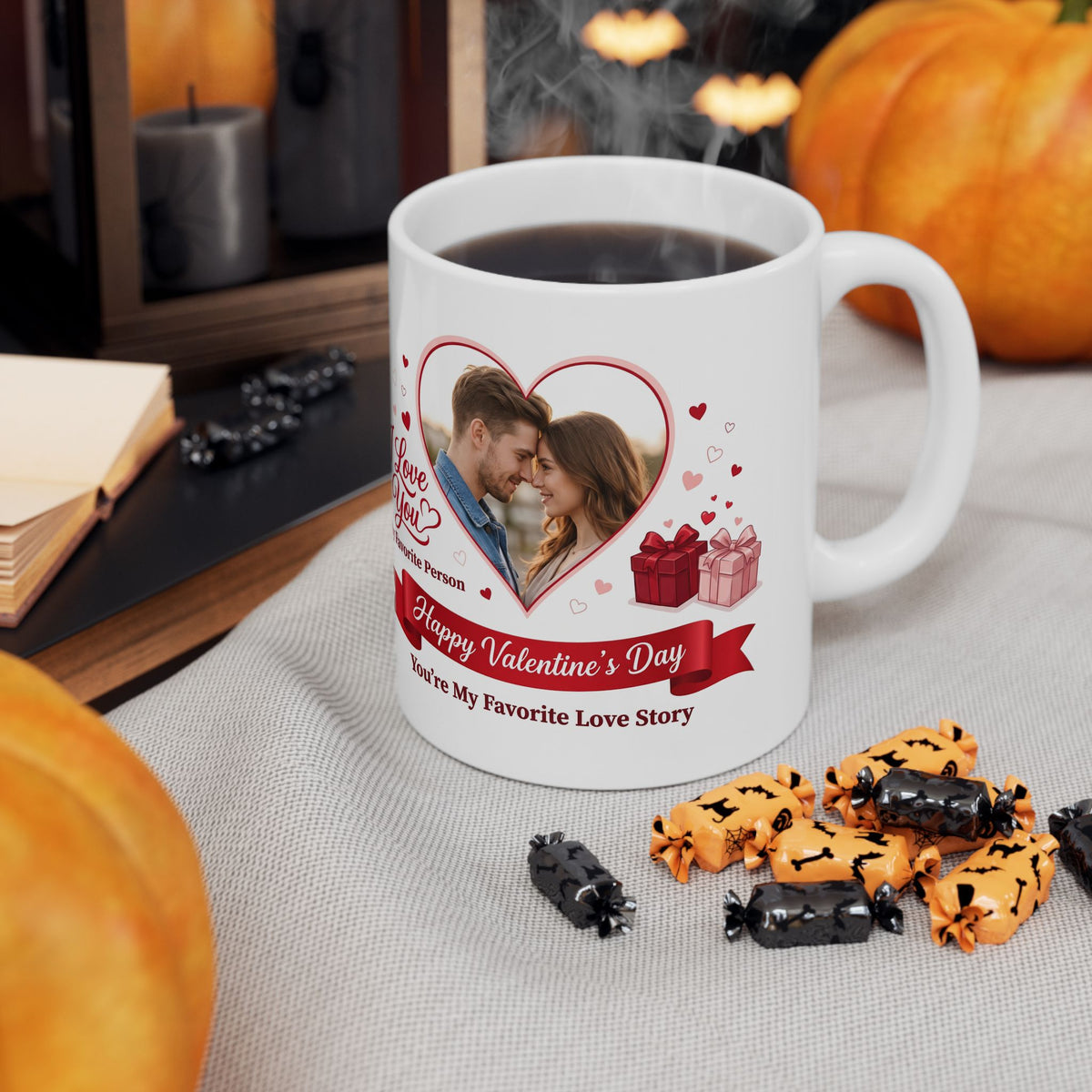 I Love You My Favorite Person Ceramic Mug