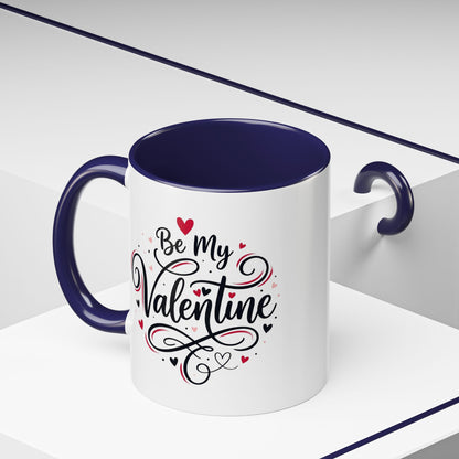 Be My Valentine Coffee Mug