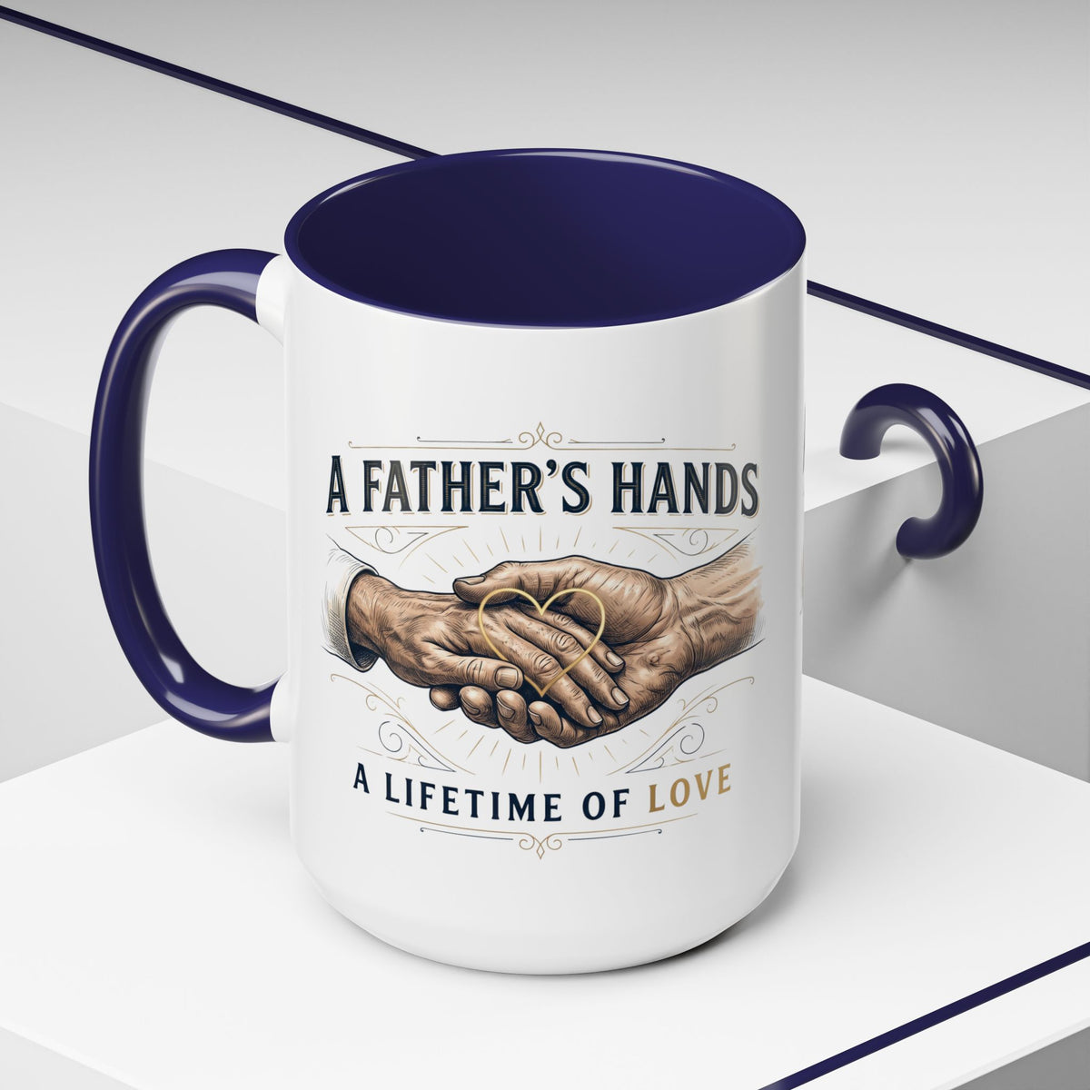 Father’s Hands, A Lifetime of Love Coffee Mug