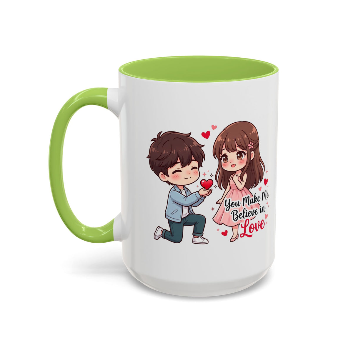 You Make Me Believe in Love Romantic Couple Coffee Mug