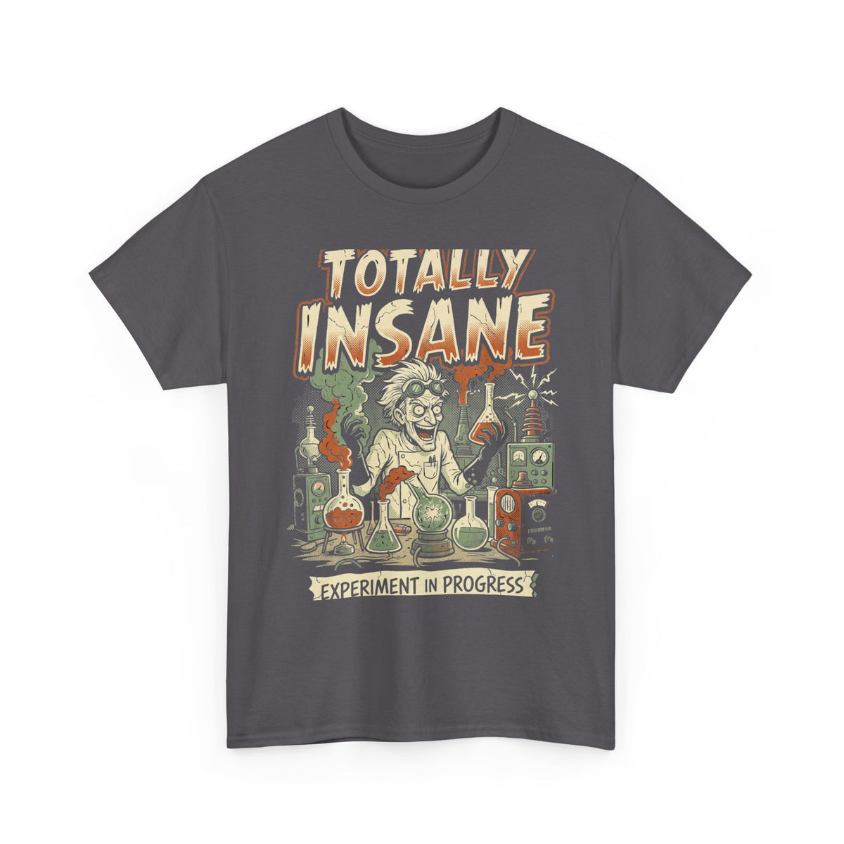 Totally Insane Graphic Tee — Retro Mad Scientist Horror Shirt