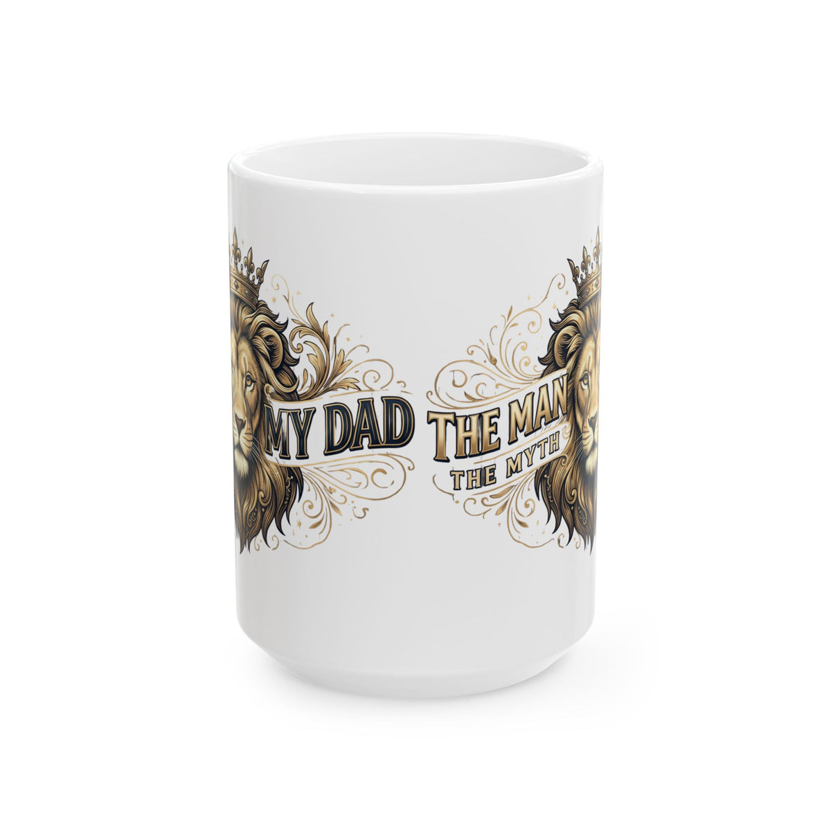 My Dad, The Man, The Myth Coffee Mug