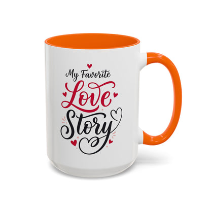 My Favorite Love Story Romantic Coffee Mug