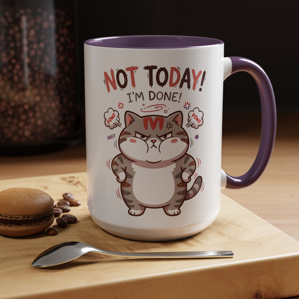 Funny Cat Mug - "Not Today! I'm Done" Accent Coffee Mug (11/15oz)