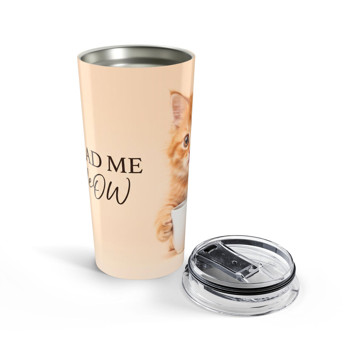 20oz Tumbler – Adorable Cat “You Had Me at Meow” Coffee Travel Cup