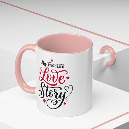 My Favorite Love Story Romantic Coffee Mug