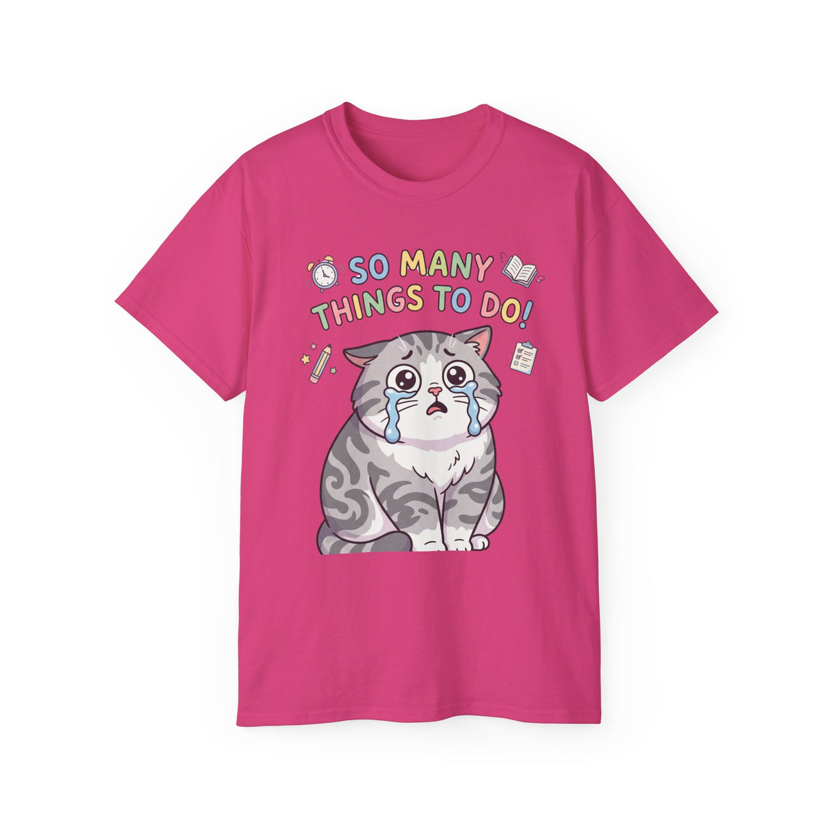 So Many Things To Do! Cat T-Shirt — Cute Stressed Kitty Graphic Tee