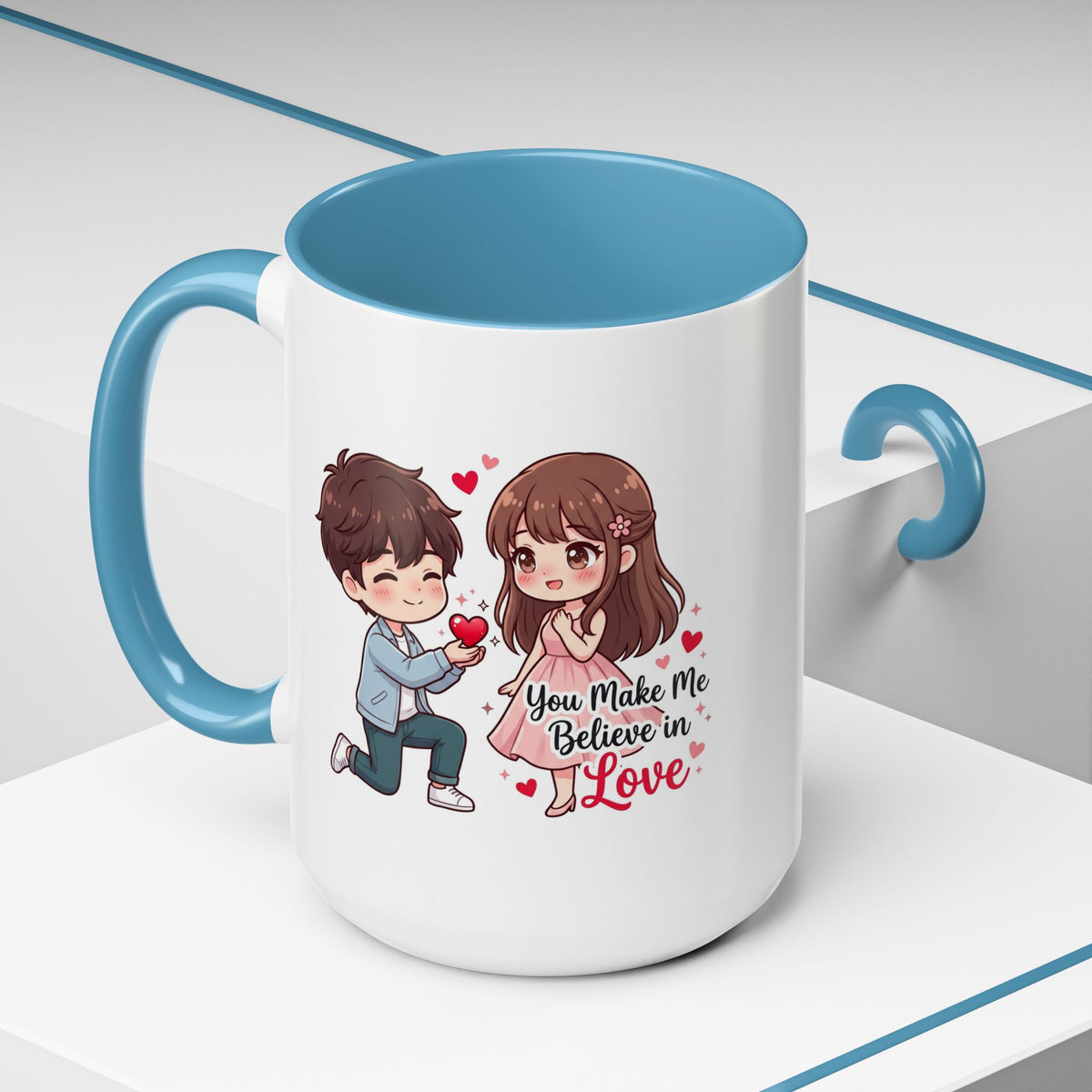 You Make Me Believe in Love Romantic Couple Coffee Mug