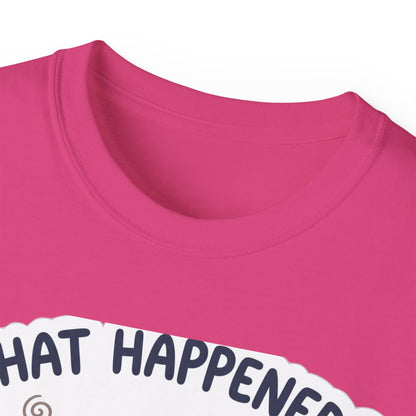 What Happened? Cute Kitten Graphic Tee