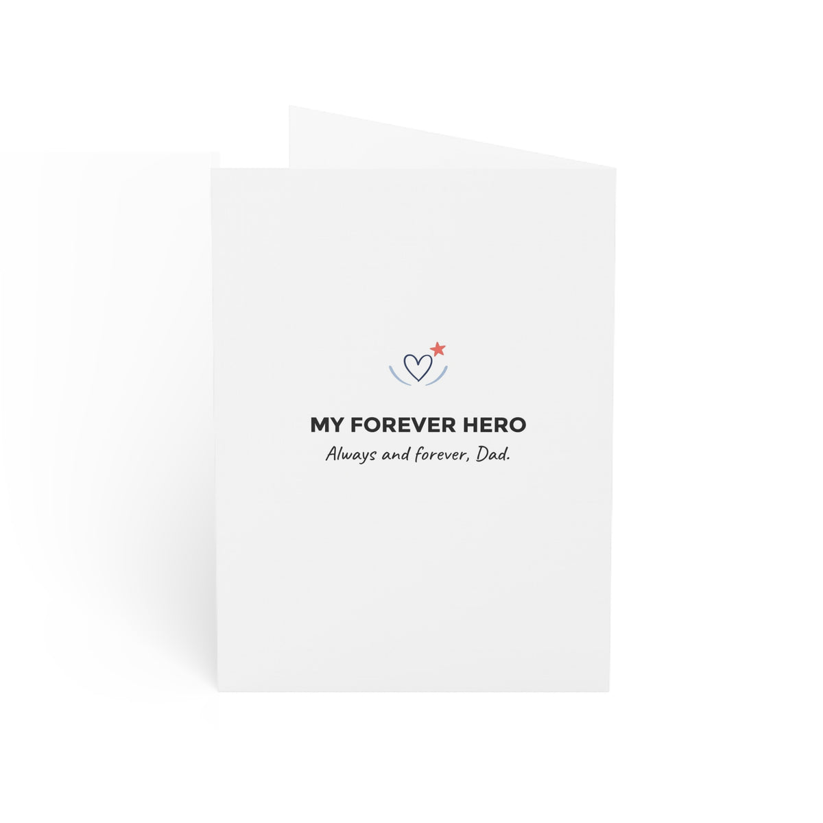 My Forever Hero Dad Greeting Card