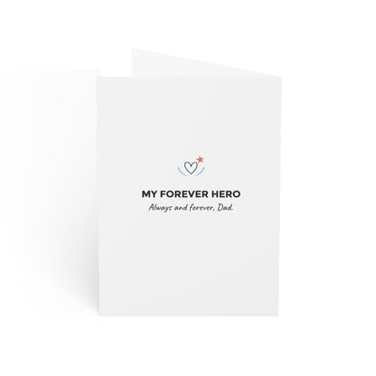 My Forever Hero Dad Greeting Card