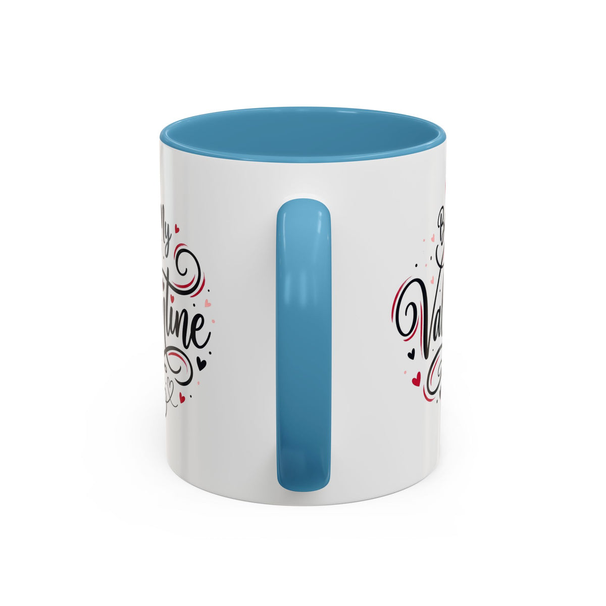 Be My Valentine Coffee Mug