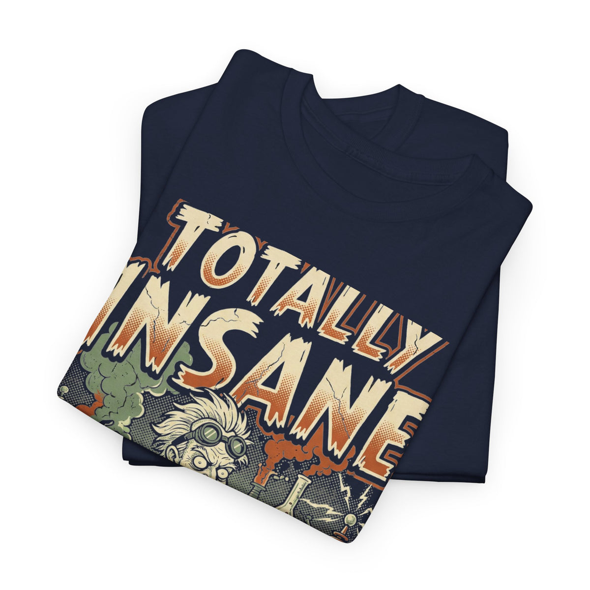 Totally Insane Graphic Tee — Retro Mad Scientist Horror Shirt