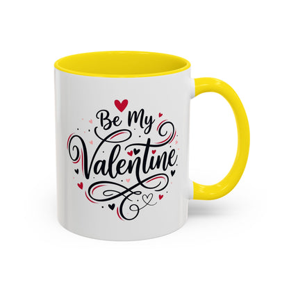 Be My Valentine Coffee Mug