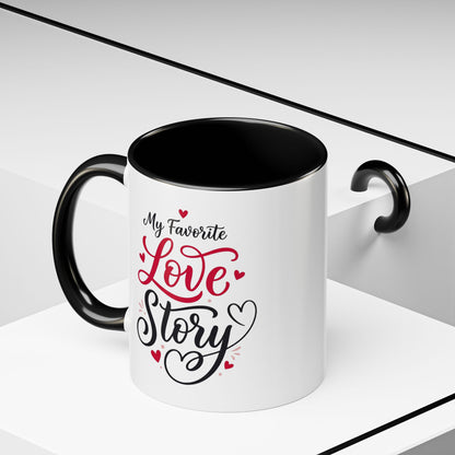 My Favorite Love Story Romantic Coffee Mug