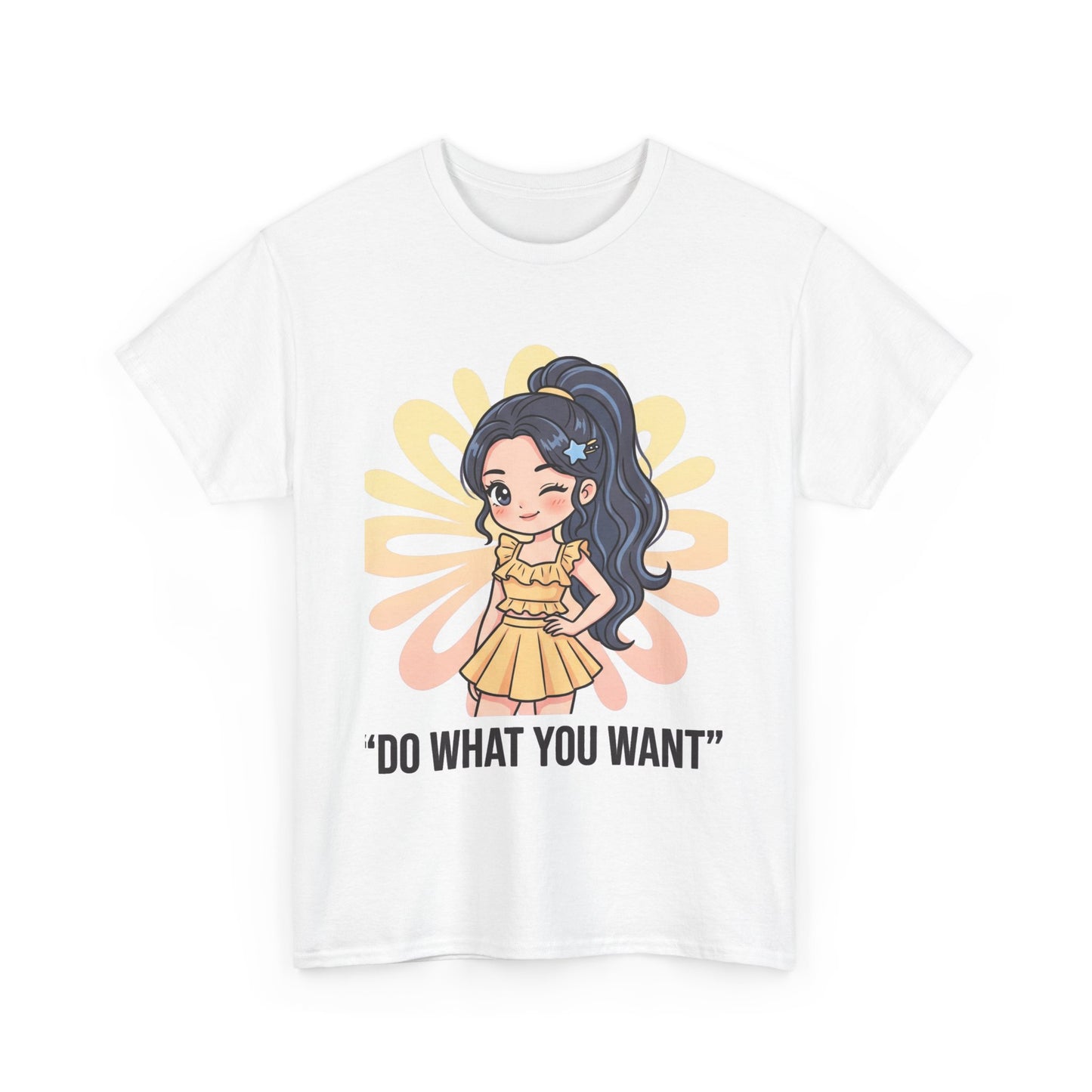 Do What You Want Tee — Cute Empowerment Graphic Shirt