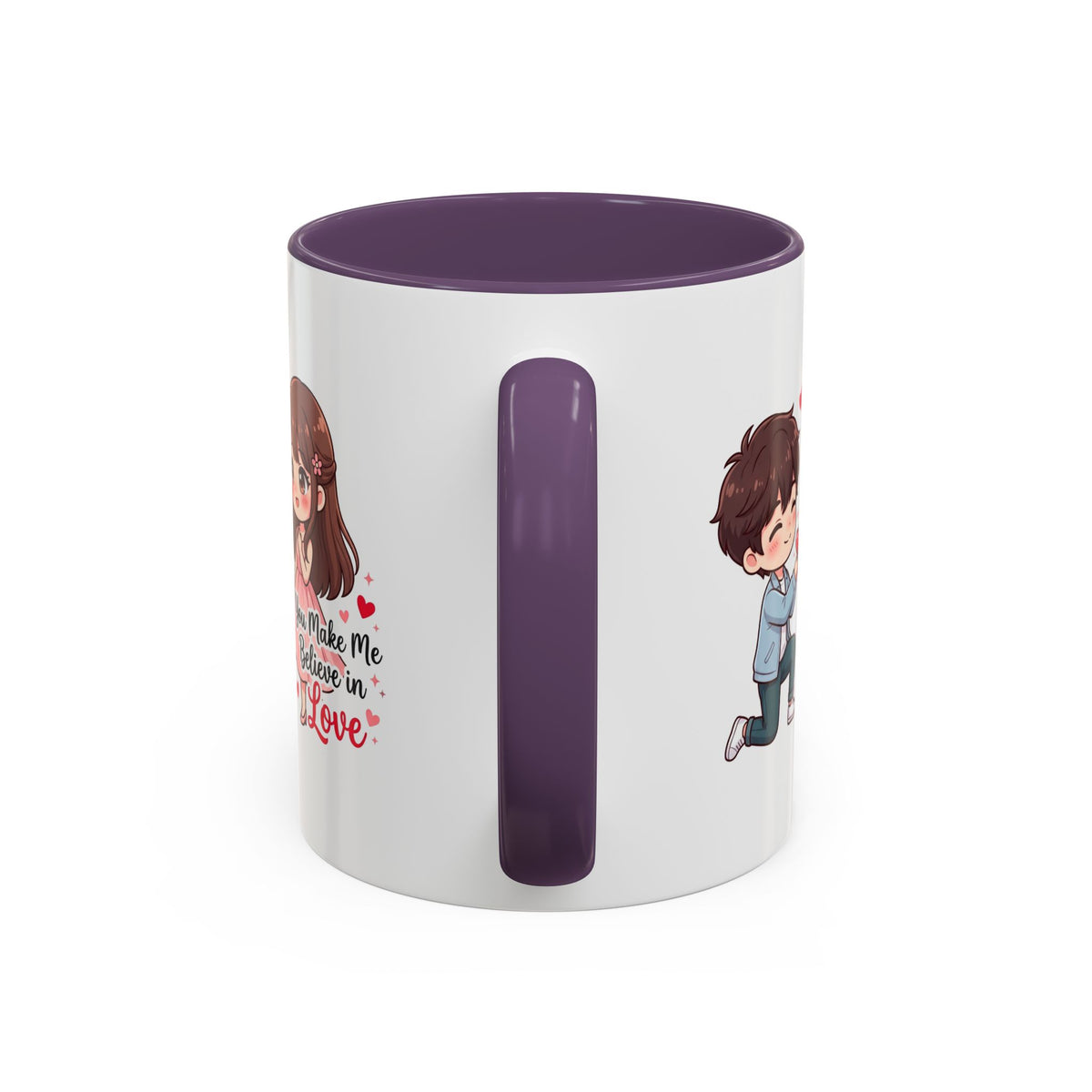 You Make Me Believe in Love Romantic Couple Coffee Mug
