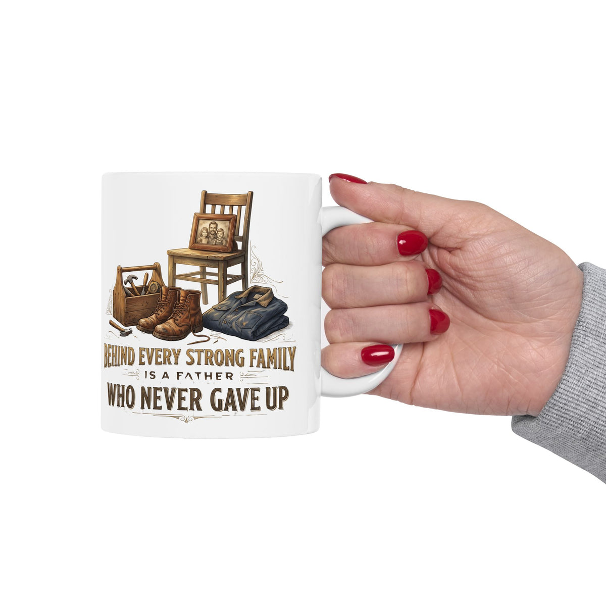Behind Every Strong Family Mug