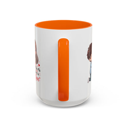 You Make Me Believe in Love Romantic Couple Coffee Mug