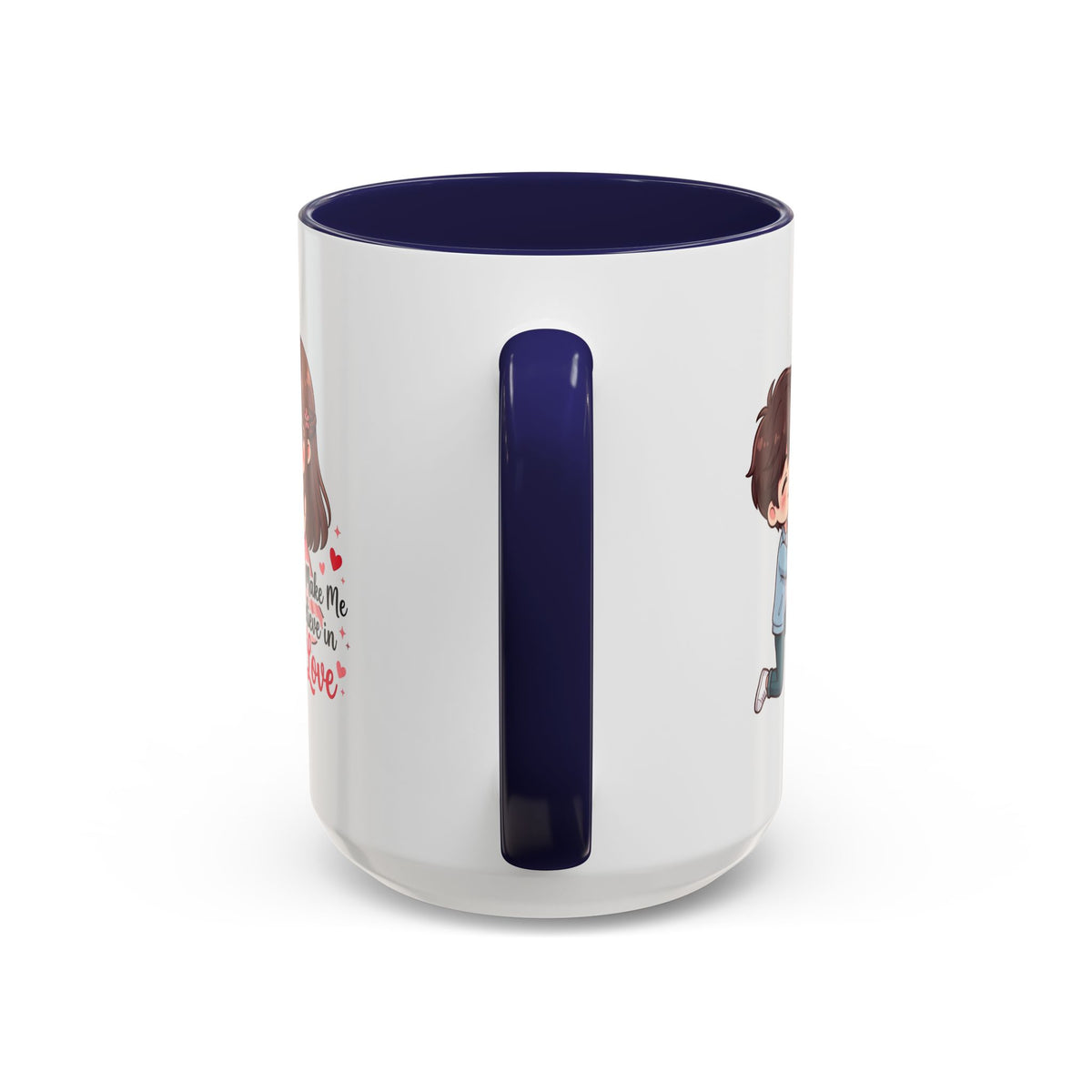 You Make Me Believe in Love Romantic Couple Coffee Mug