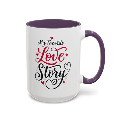 My Favorite Love Story Romantic Coffee Mug