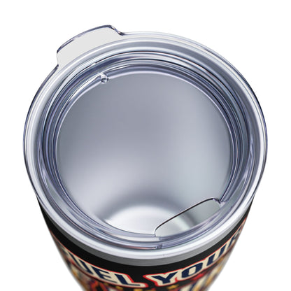 Fuel Your Fire Chase Your Dreams 20oz Tumbler