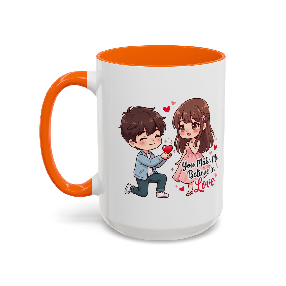 You Make Me Believe in Love Romantic Couple Coffee Mug