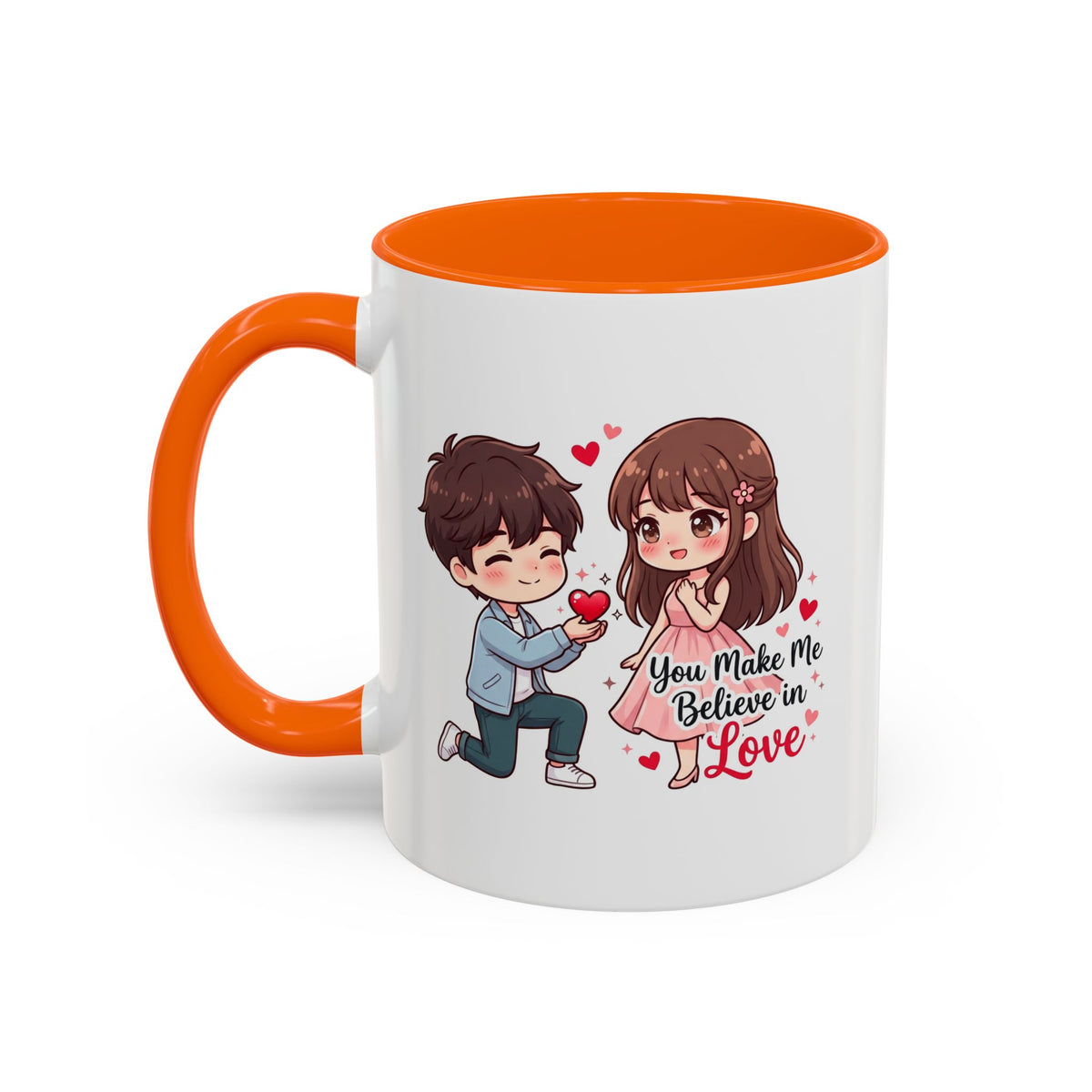 You Make Me Believe in Love Romantic Couple Coffee Mug