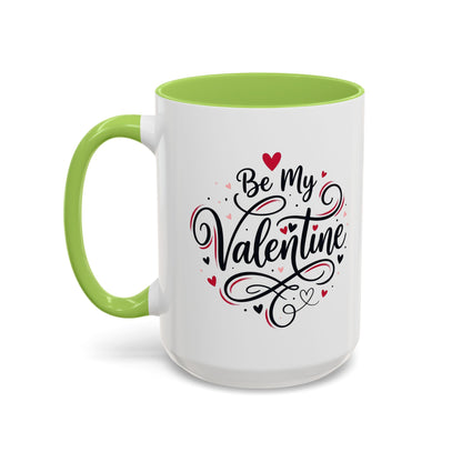 Be My Valentine Coffee Mug