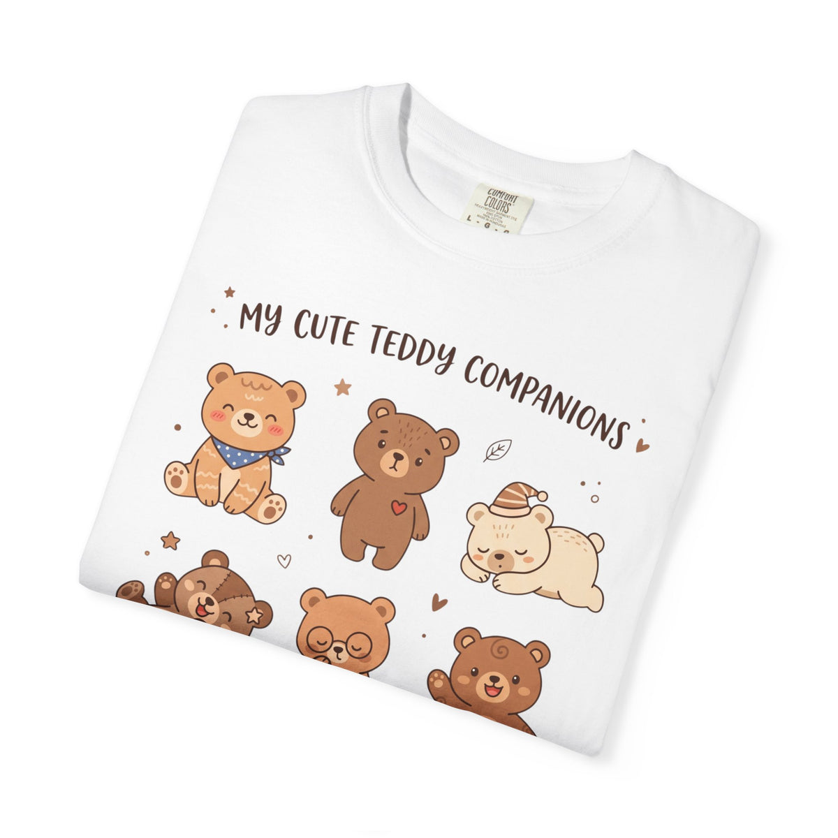 T-Shirt — Cute Teddy Companions Graphic Tee ("My Cute Teddy Companions — Little Warm & Cozy Friends")