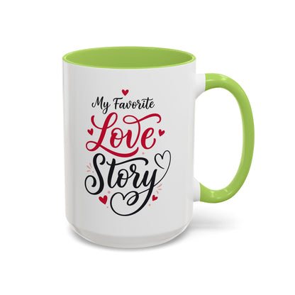 My Favorite Love Story Romantic Coffee Mug
