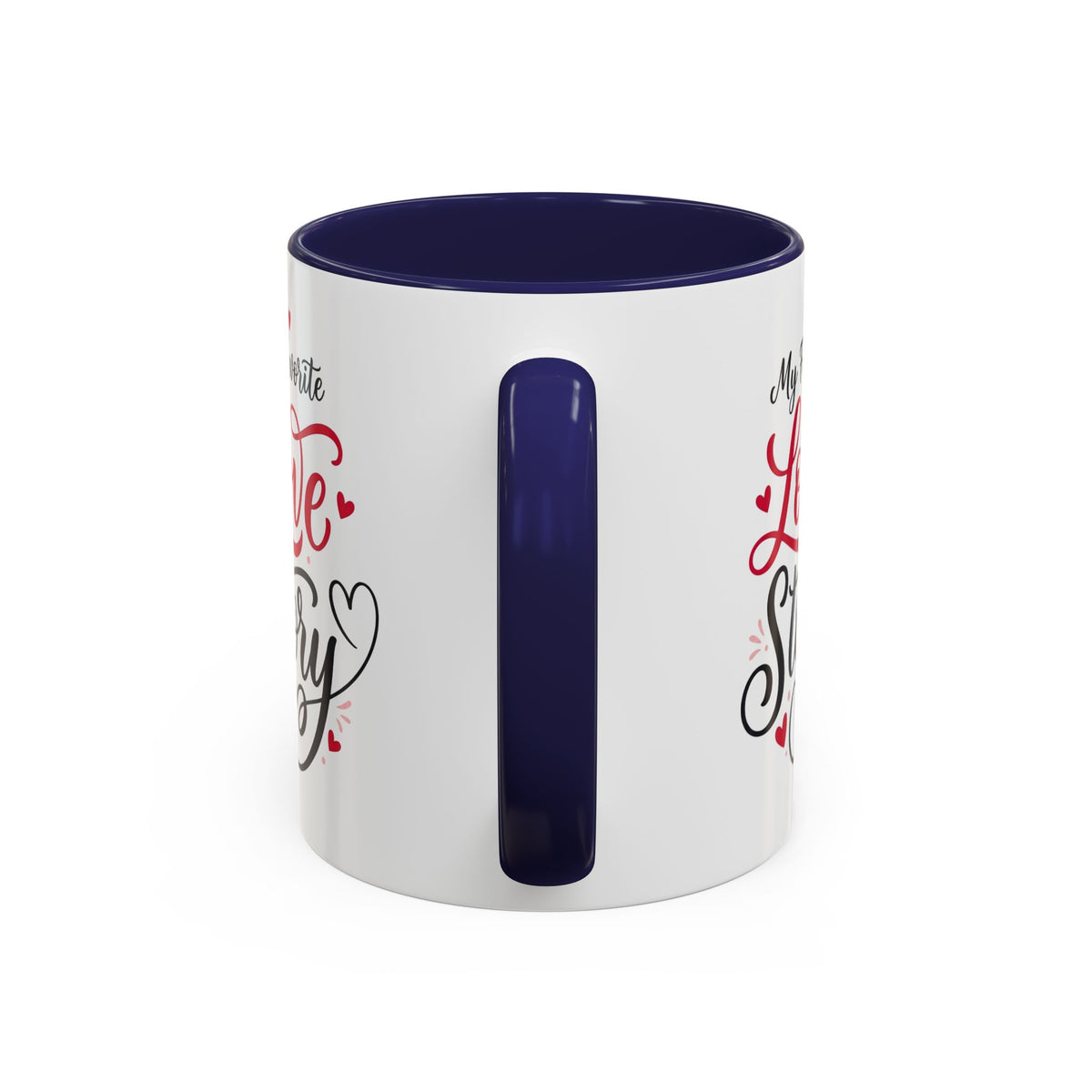 My Favorite Love Story Romantic Coffee Mug