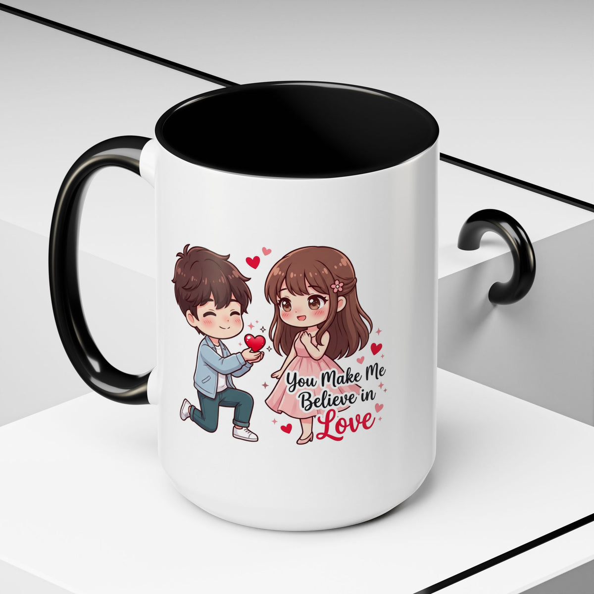 You Make Me Believe in Love Romantic Couple Coffee Mug