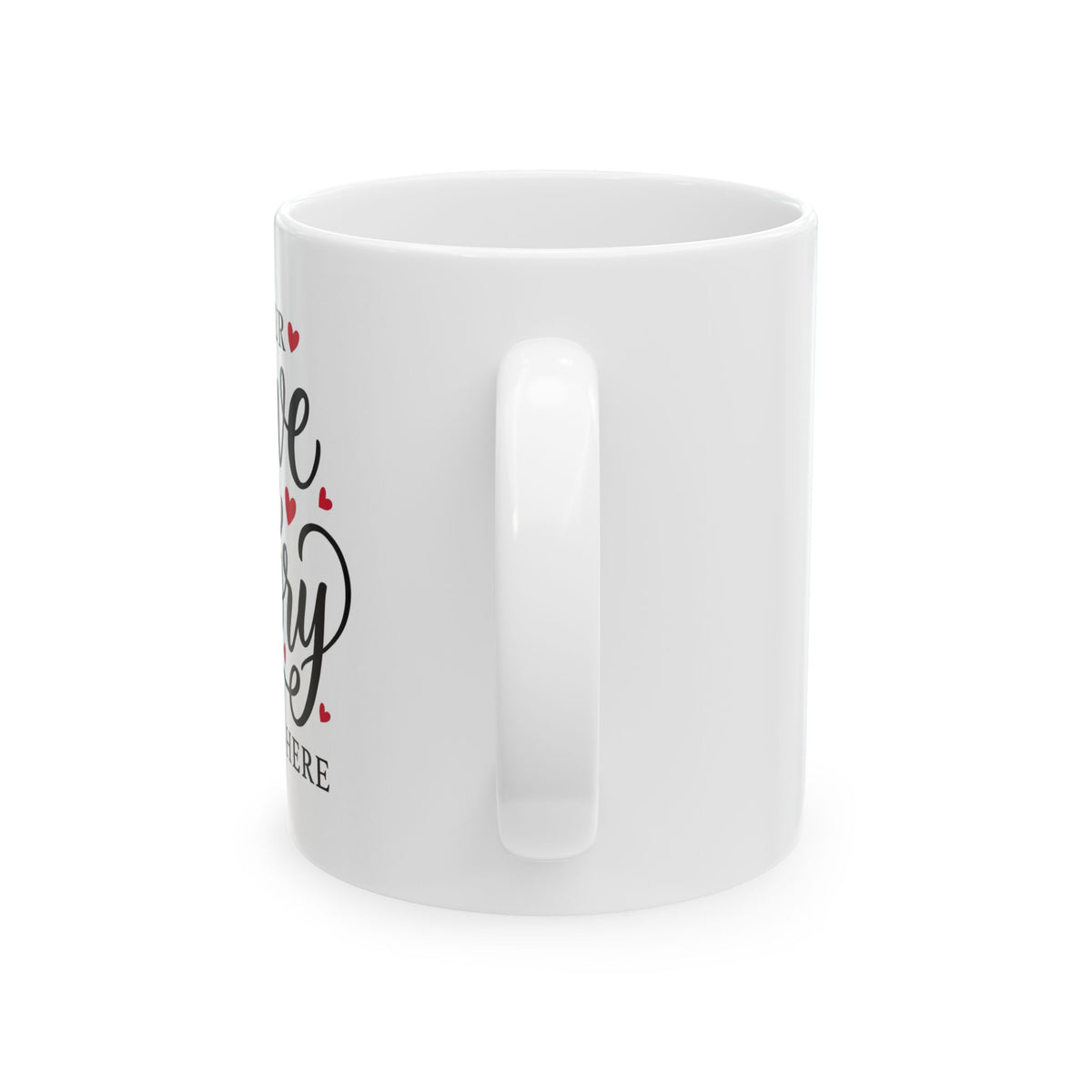 Love You Forever Ceramic Mug