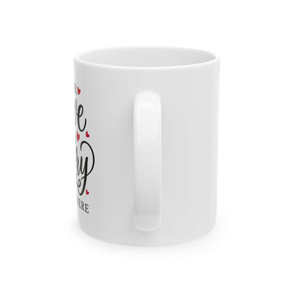 Love You Forever Ceramic Mug