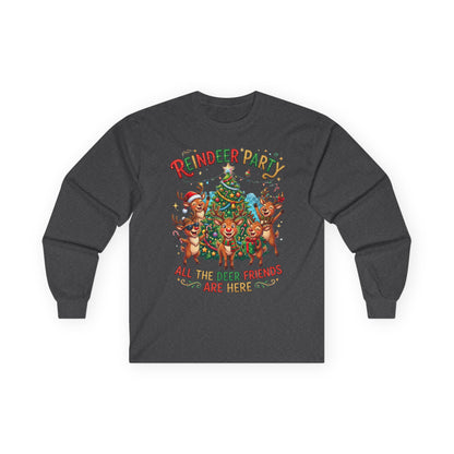 Reindeer Party Long Sleeve Tee — "All the Deer Friends Are Here" Christmas Shirt