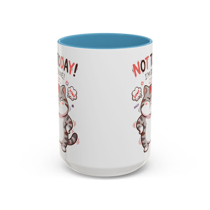Funny Cat Mug - "Not Today! I'm Done" Accent Coffee Mug (11/15oz)