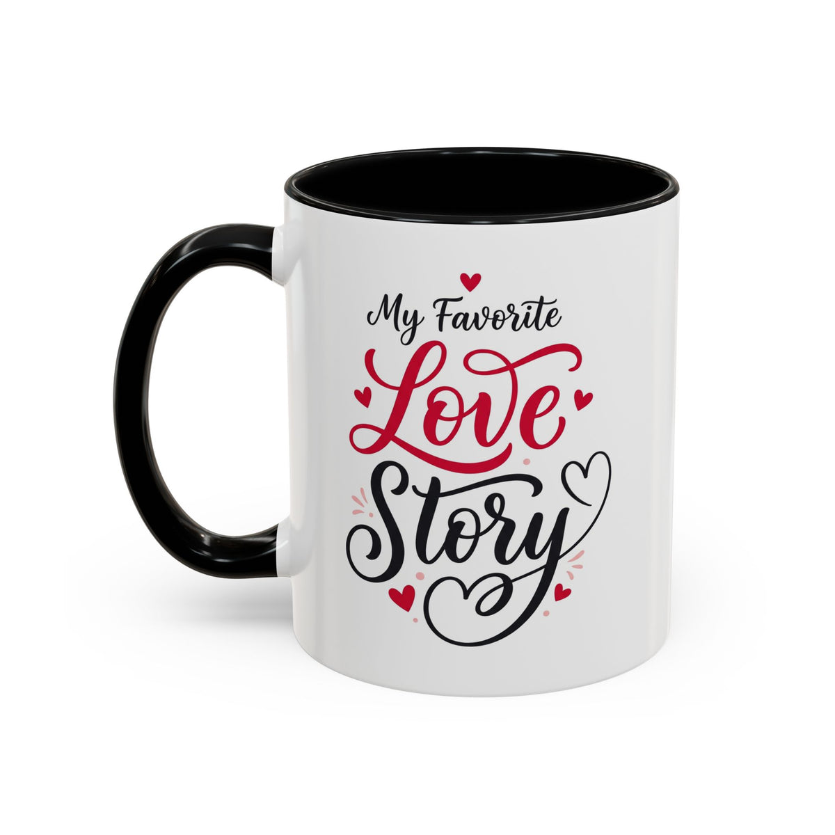 My Favorite Love Story Romantic Coffee Mug