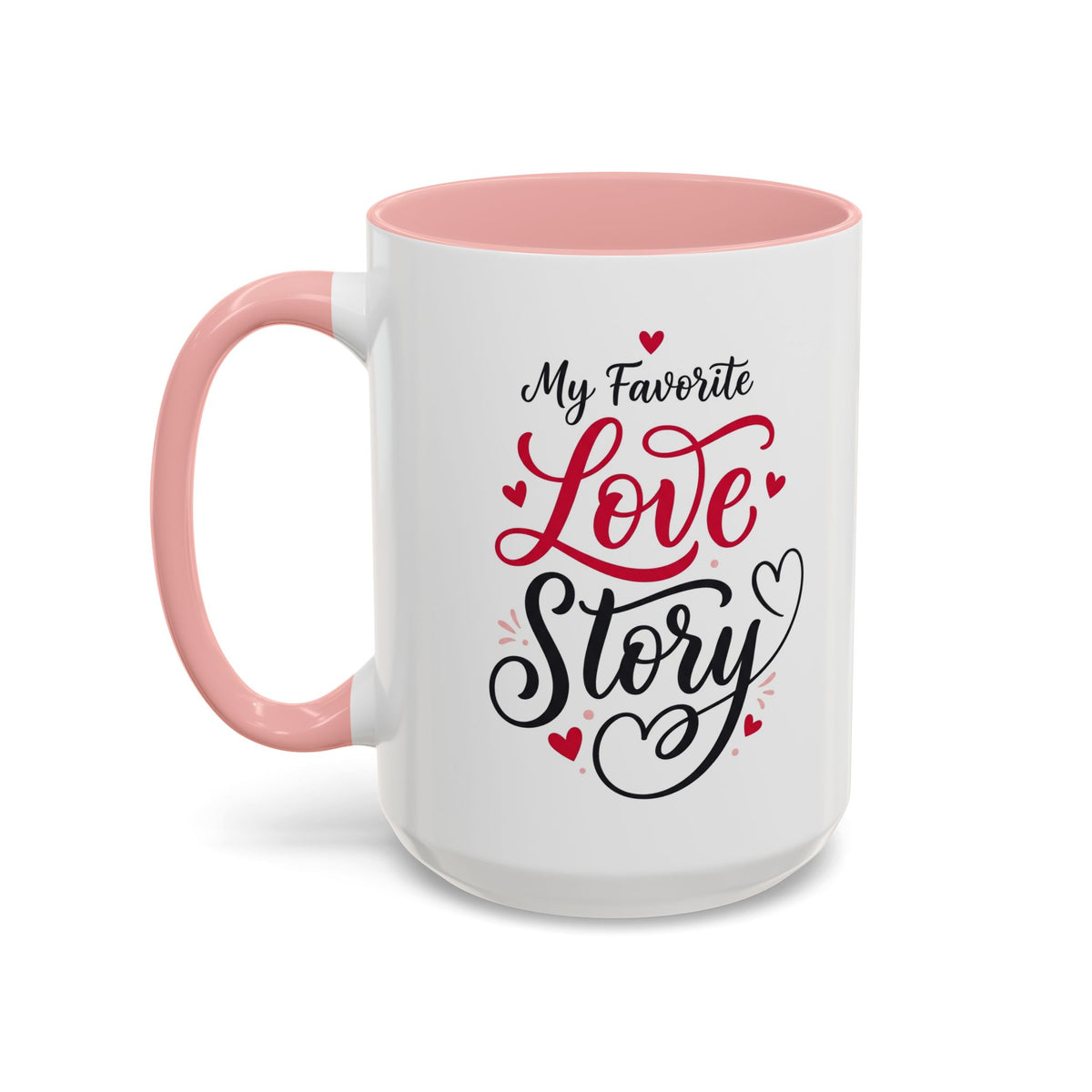 My Favorite Love Story Romantic Coffee Mug