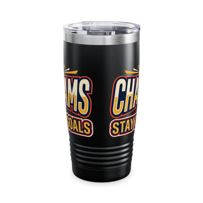 Fuel Your Fire Chase Your Dreams 20oz Tumbler