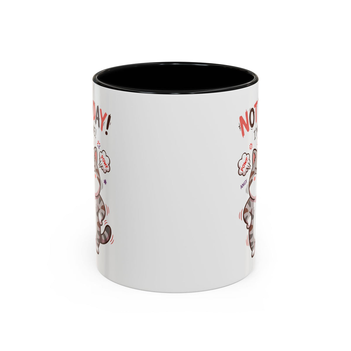 Funny Cat Mug - "Not Today! I'm Done" Accent Coffee Mug (11/15oz)